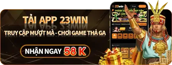 23WIN 51 Tải app 23win