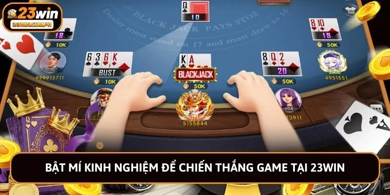 23WIN 59 Bật mí kinh nghiệm để chiến thắng game tại 23win